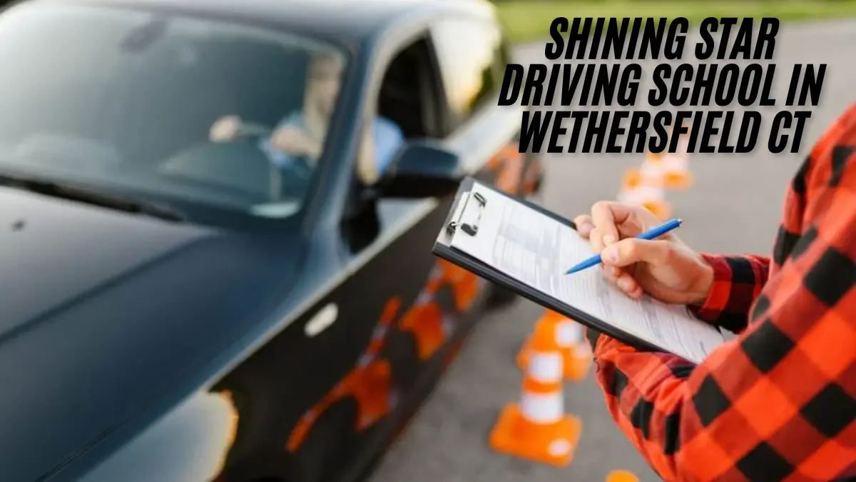 shining star driving school in wethersfield ct